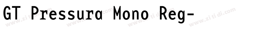 GT Pressura Mono Reg字体转换